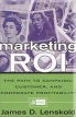 Marketing ROI : The Path to Campaign, Customer, and Corporate Profitability Издательство: McGraw-Hill, 2003 г Суперобложка, 256 стр ISBN 0071413634 инфо 7626y.
