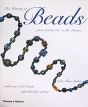 The History of Beads Букинистическое издание Сохранность: Отличная 2000 г Суперобложка, 364 стр ISBN 0-500-23507-4 инфо 8097p.